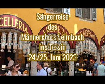 2023 Männerchorreise ins Tessin