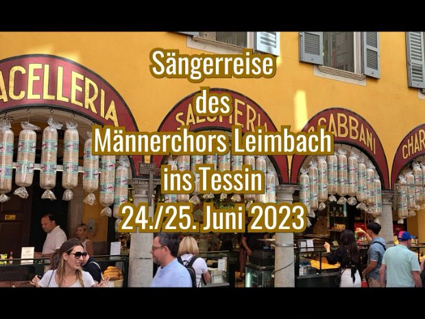 2023 Chorreise ins Tessin